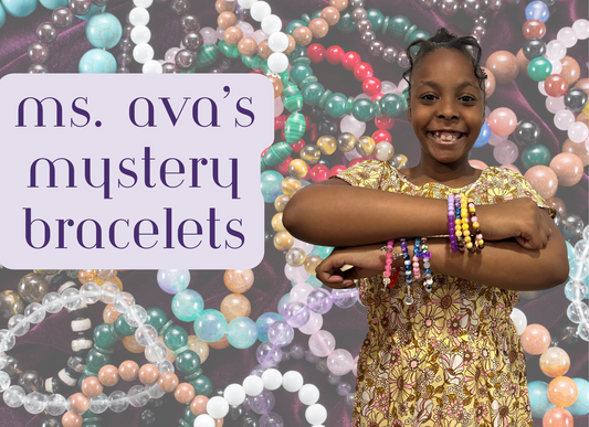 Ava’s Mystery Bracelets