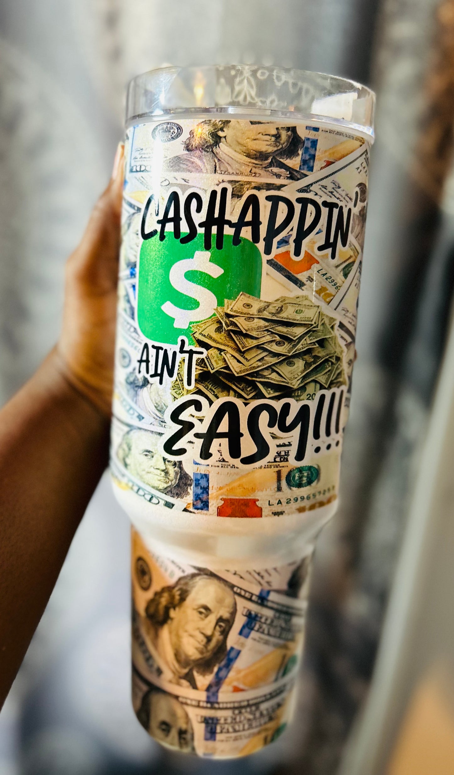 CashAppin’ Ain’t EasyTumbler